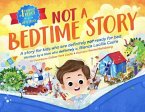 Not A Bedtime Story (eBook, ePUB)