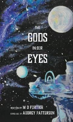 Cover The Gods in Our Eyes (eBook, ePUB)