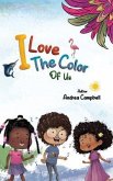 I Love The Colors Of Us (eBook, ePUB)