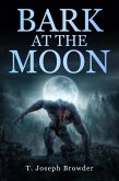 Bark at the Moon (eBook, ePUB)