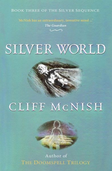 Silver World (The Silver Sequence, #3) (eBook, ePUB) Silver World (The Silver Sequence, #3) (eBook, ePUB)