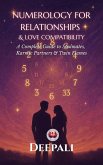 Numerology for Relationships & Love Compatibility (eBook, ePUB)