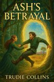 Ash's Betrayal (eBook, ePUB)