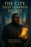 The City That Learned To See (eBook, ePUB)
