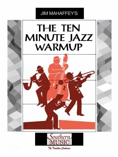 Cover Jim Mahaffey The Ten Minute Jazz Warmup (10) Jazz Ensemble Partitur + Stimmen