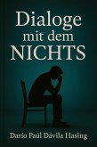 Dialoge mit dem Nichts (eBook, ePUB)