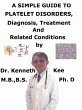 A Simple Guide to Platelet Disorders,... - Bild 1