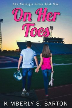 Cover On Her Toes (80's Nostalgia Series, #1) (eBook, ePUB)