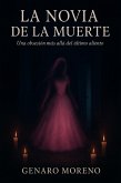 La Novia de la Muerte: Una obsesión más allá del útlimo aliento (eBook, ePUB)