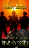 Clan of the Bear II: Bear Necessities (eBook, ePUB)