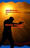 Lee Hacklyn Private Investigator in Hunter Season (eBook, ePUB)