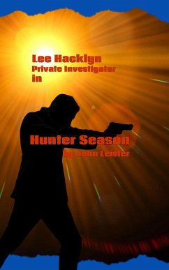 Cover Lee Hacklyn Private Investigator in Hunter Season (eBook, ePUB)