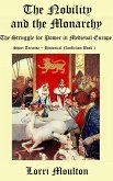 The Nobility and the Monarchy: The Struggle for Power in Medieval Europe (Short Treatise ~ Historical Nonfiction, #1) (eBook, ePUB)