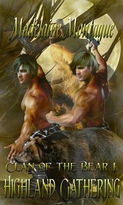Clan of the Bear: Highland Gathering (eBook, ePUB) - Montague, Madelaine