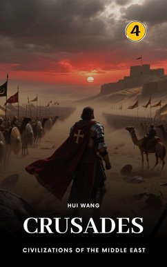 Cover Crusades: Civilizations of the Middle East (eBook, ePUB)