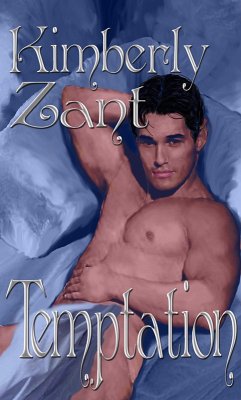 Temptation (eBook, ePUB) - Zant, Kimberly Temptation (eBook, ePUB) - Zant, Kimberly