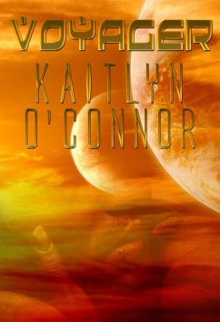 Voyager (eBook, ePUB) - O'Connor, Kaitlyn