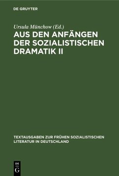Aus den Anfängen der Sozialistischen Dramatik II (eBook, PDF)