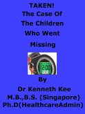 Taken! The Case of the Children Who Went Missing (eBook, ePUB)