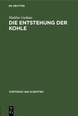 Die Entstehung der Kohle (eBook, PDF)