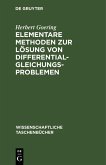 Elementare Methoden zur Lösung von Differentialgleichungsproblemen (eBook, PDF)