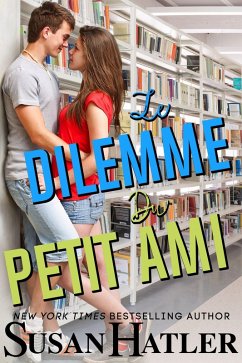 Le Dilemme du Petit Ami (eBook, ePUB) - Hatler, Susan Le Dilemme du Petit Ami (eBook, ePUB) - Hatler, Susan