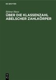 Über die Klassenzahl abelscher Zahlkörper (eBook, PDF)