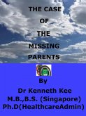 The Case of the Missing Parents (eBook, ePUB) The Case of the Missing Parents (eBook, ePUB)