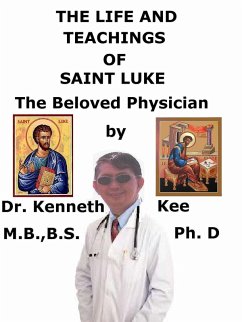 Cover The Life and Teachings of Saint Luke the Beloved Physician (eBook, ePUB)