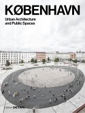 KØBENHAVN. Urban Architecture and Public Spaces (eBook, PDF)
