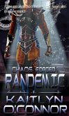Chaos Forged: Pandemic (eBook, ePUB)
