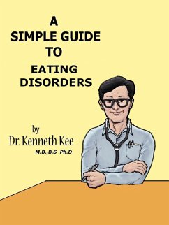 A Simple Guide to Eating Disorders (A Simple Guide to Medical Conditions, #17) (eBook, ePUB) - Kee, Kenneth
