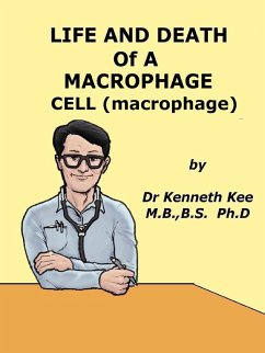 Cover Life And Death Of A Macrophage Cell (Macrophage) (eBook, ePUB)