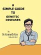 A Simple Guide to Genetic Diseases (A... - Bild 1