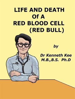 Cover Life and Death of a Red Blood Cell (Red Bull) (eBook, ePUB)