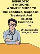 Nephrotic Syndrome, A Simple Guide To... - Bild 1