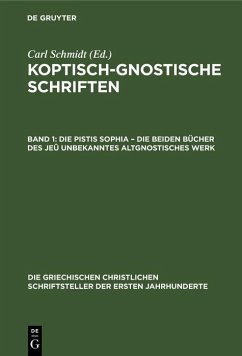 Cover Die Pistis Sophia - Die beiden Bücher des jeû unbekanntes altgnostisches Werk (eBook, PDF)