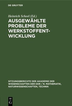 Ausgewählte Probleme der Werkstoffentwicklung (eBook, PDF)