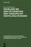 Probleme bei der Optimierung der Therapie mit Digitalisglykosiden (eBook, PDF) Probleme bei der Optimierung der Therapie mit Digitalisglykosiden (eBook, PDF)