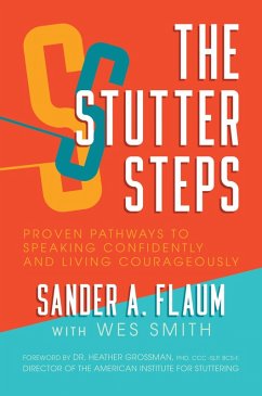 Cover The Stutter Steps: Proven Pathways to Speaking Confidently and Living Courageously (eBook, ePUB)