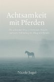Achtsamkeit mit Pferden (eBook, ePUB)