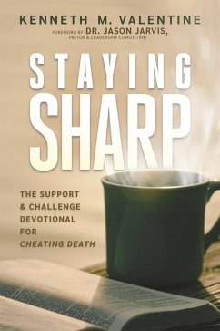 Cover Staying Sharp: The Support & Challenge Devotional for Cheating Death (eBook, ePUB)