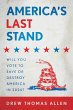 America's Last Stand: Will You Vote to... - Bild 1