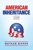 American Inheritance: A Novel (eBook, ePUB)