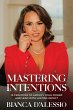 Mastering Intentions: 10 Practices to... - Bild 1