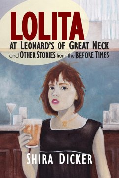 Cover Lolita at Leonard's of Great Neck and Other Stories from the Before Times (eBook, ePUB)