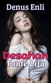 Desahan Tante Lifa (eBook, ePUB)