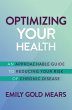 Optimizing Your Health: An Approachable... - Bild 1