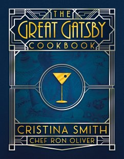 Cover The Great Gatsby Cookbook: Five Fabulous Roaring '20s Parties (eBook, ePUB)