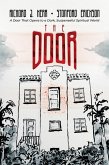 The Door: A Door That Opens to a Dark, Suspenseful Spiritual World (eBook, ePUB)